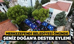 Merkezefendi Belediyesi Önünde Şeniz Doğan’a Destek Eylemi