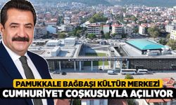 Pamukkale Bağbaşı Kültür Merkezi Cumhuriyet Coşkusuyla Açılıyor