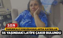 Pamukkale Dokuzkavaklar’da Kaybolan 56 Yaşındaki Latife Çakır Bulundu