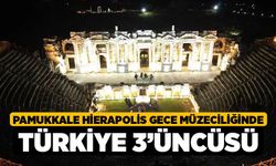 Pamukkale Hierapolis Gece Müzeciliğinde Türkiye 3’üncüsü