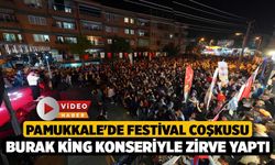 Pamukkale'de Festival Coşkusu Burak King Konseriyle Zirve Yaptı!