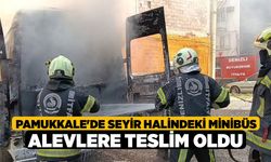Pamukkale'de Seyir Halindeki Minibüs Alevlere Teslim Oldu!