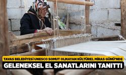 Tavas Belediyesi UNESCO Somut Olmayan Kültürel Miras Günü’nde Geleneksel El Sanatlarını Tanıttı