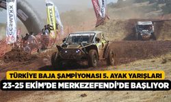 Türkiye Baja Şampiyonası 5. Ayak Yarışları 23-25 Ekim’de Merkezefendi’de Başlıyor