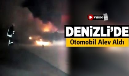 Denizli'de Otomobil Alev Aldı