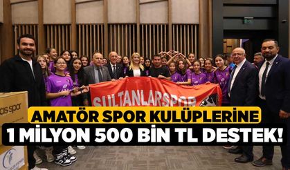 Amatör Spor Kulüplerine 1 Milyon 500 Bin TL Destek!