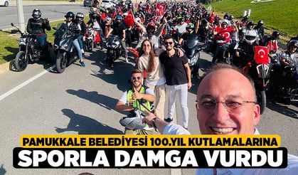 Pamukkale Belediyesi 100.Yıl Kutlamalarına Sporla Damga Vurdu