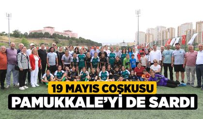 19 Mayıs Coşkusu Pamukkale’yi de Sardı