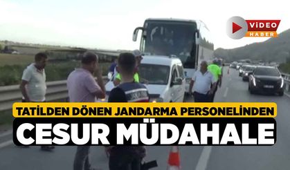 Tatilden dönen jandarma personelinden cesur müdahale