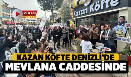 Kazan Köfte, Denizli Mevlana Caddesinde Açıldı