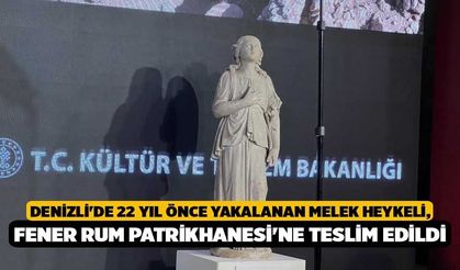 Denizli'de 22 Yıl Önce Yakalanan Melek Heykeli, Fener Rum Patrikhanesi'ne Teslim Edildi