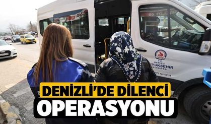 Denizli'de Zabıta Ekiplerinden Dilencilere Operasyonu