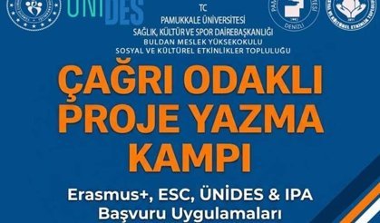 Buldan MYO 'Çağrı Odaklı Proje Yazma Kampı" projesine ev sahipliği yapacak