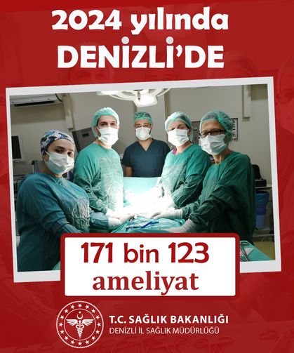 Denizli’de 2024 yılında 16 milyon 492 bin muayene gerçekleştirildi