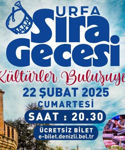 Denizli’de Urfa Sıra Gecesi ile "Kültürler Buluşuyor"