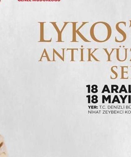 Denizli Tarihinde Bir İlk, 52 Nadide Eser "Lykos'un Antik Yüzleri" İle Gün Yüzüne Çıkıyor