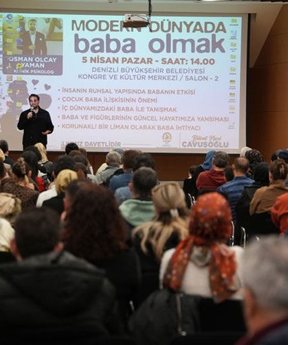 Denizli'de Uzman Bakış Açısıyla Modern Babalık ele alındı