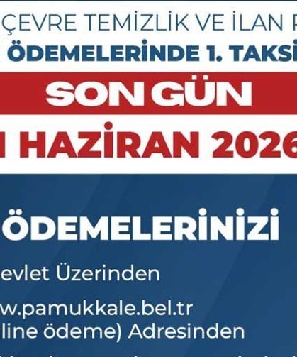 Pamukkale’de vergi uyarısı: Son günü kaçıran cezalı duruma düşecek!