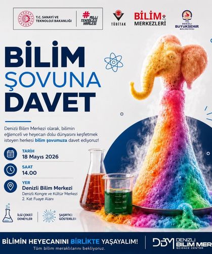 Denizli Bilim Merkezi’nde ‘Bilim Şovu’na Davet