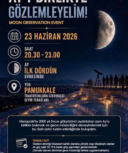 Denizli Bilim Merkezi’nden gökyüzü tutkunlarına özel etkinlik