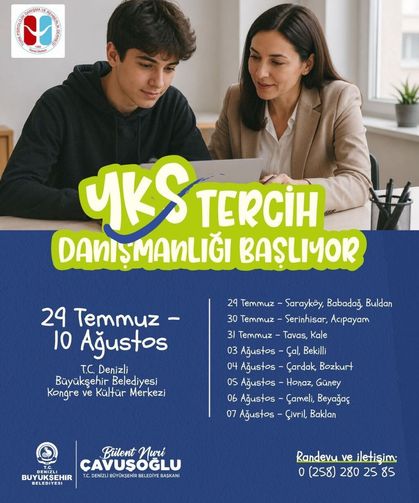 Denizli Büyükşehir Belediyesi Ücretsiz YKS Tercih Danışmanlığı Hizmeti Veriyor: İşte Merkez Ve İlçe Takvimi!