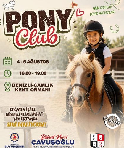 Minikler Çamlık’ta Buluşuyor! Denizli Büyükşehir’den Çocuklara Ücretsiz Pony Club Sürprizi