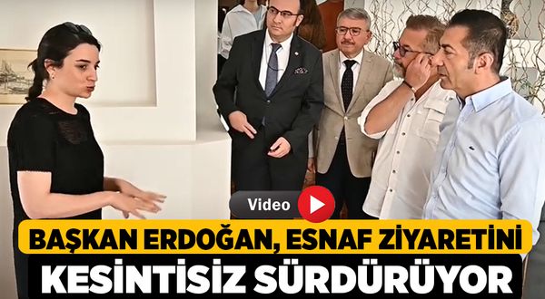 Başkan Erdoğan, Esnaf Ziyaretini Kesintisiz Sürdürüyor