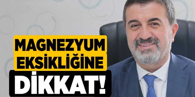 Magnezyum Eksikliğine Dikkat!