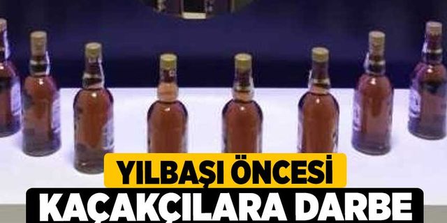 Yılbaşı öncesi kaçakçılara darbe