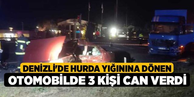 Denizli'de Hurda Yığınına Dönen Otomobilde 3 Kişi can verdi