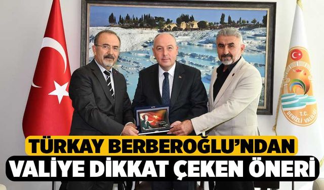 Berberoğlu'ndan Vali Coşkun'a Dikkat Çeken Öneri