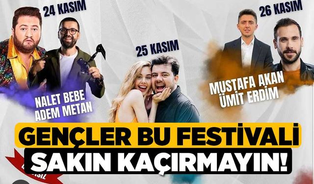 Gençler Bu Festivali Sakın Kaçırmayın!