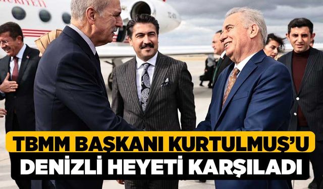 TBMM Başkanı Kurtulmuş’u Denizli heyeti karşıladı