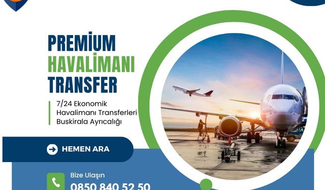 7/24 Havaalanı Transfer Fiyatları