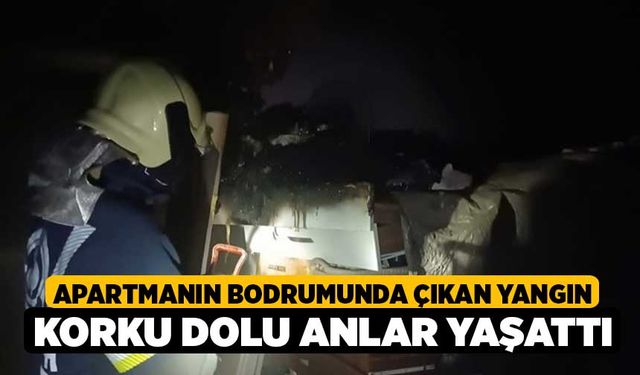 Apartmanın bodrumunda çıkan yangın korku dolu anlar yaşattı