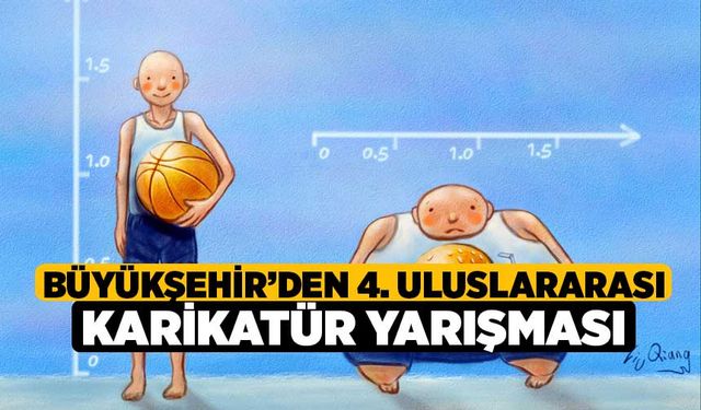 Büyükşehir’den 4. Uluslararası Karikatür Yarışması 