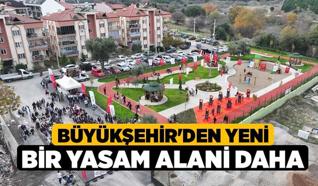 Büyükşehir'den yeni bir yaşam alanı daha 