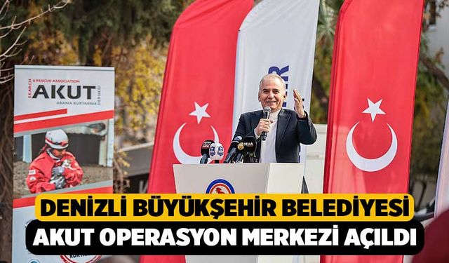 Denizli Büyükşehir Belediyesi AKUT Operasyon Merkezi Açıldı