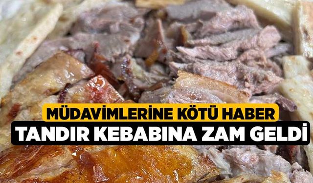 Denizli Tandır Kebabına Zam Geldi