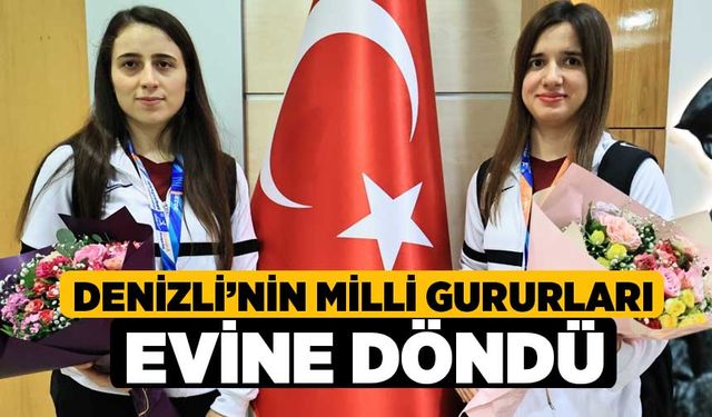 Denizli’nin milli gururları evine döndü