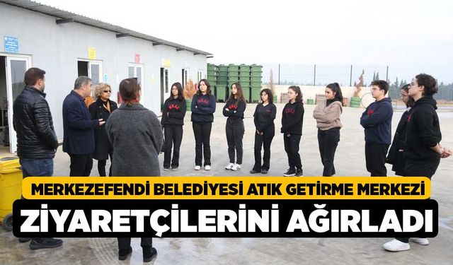 Merkezefendi Belediyesi Atık Getirme Merkezi Ziyaretçilerini Ağırladı