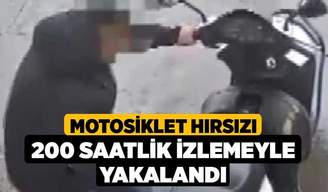 Motosiklet hırsızı 200 saatlik izlemeyle yakalandı