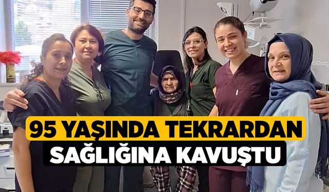 95 Yaşında Tekrardan Sağlığına Kavuştu