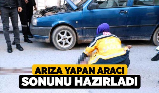 Arıza yapan aracı sonunu hazırladı