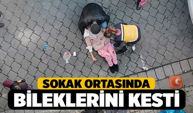 Kriz Geçiren Genç Kadın Sokak Ortasında Bileklerini Kesti