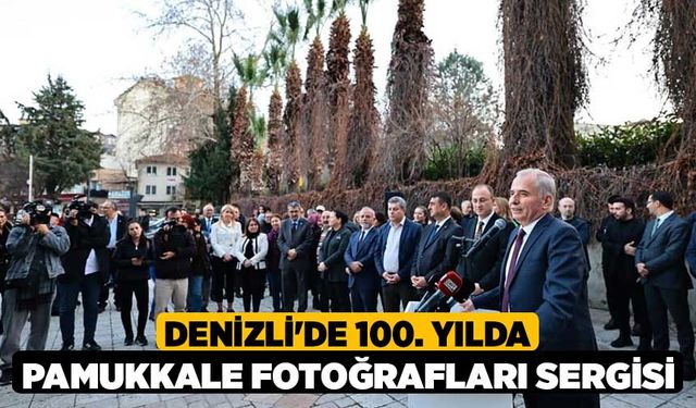 Denizli'de 100. Yılda Pamukkale Fotoğrafları Sergisi