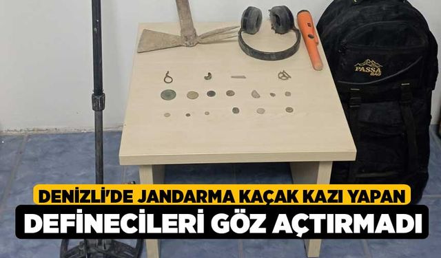 Denizli'de Jandarma kaçak kazı yapan definecileri göz açtırmadı