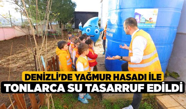 Denizli'de Yağmur Hasadı İle Tonlarca Su Tasarruf Edildi