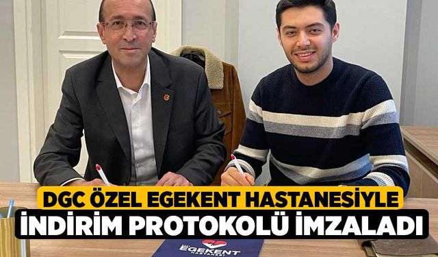 DGC Özel Egekent Hastanesiyle İndirim Protokolü İmzaladı