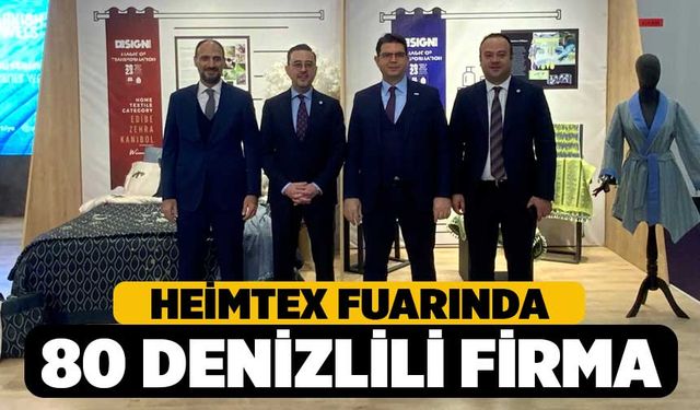 Heimtextil Fuarı’nda Denizlili 80 Firma